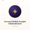 Evrensel Bolluk Enerjisi Güçlendirmesi